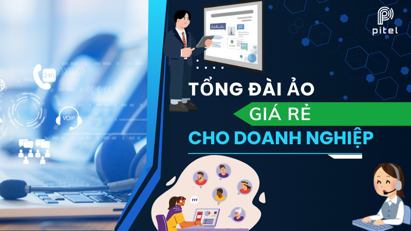 Tổng đài ảo giá rẻ