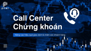 Call Center Chứng Khoán