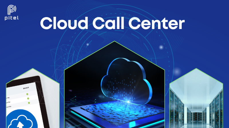 Cloud Call Center là gì?