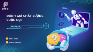 Đánh giá chất lượng cuộc gọi