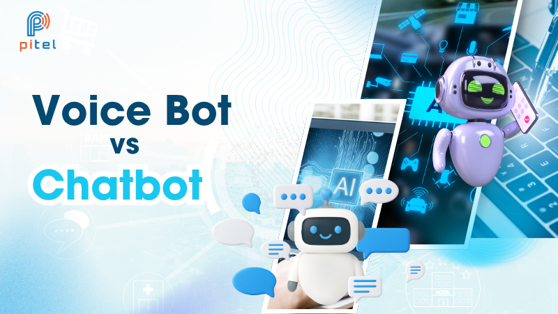 Voicebot và Chatbot: Doanh nghiệp nên chọn giải pháp nào?