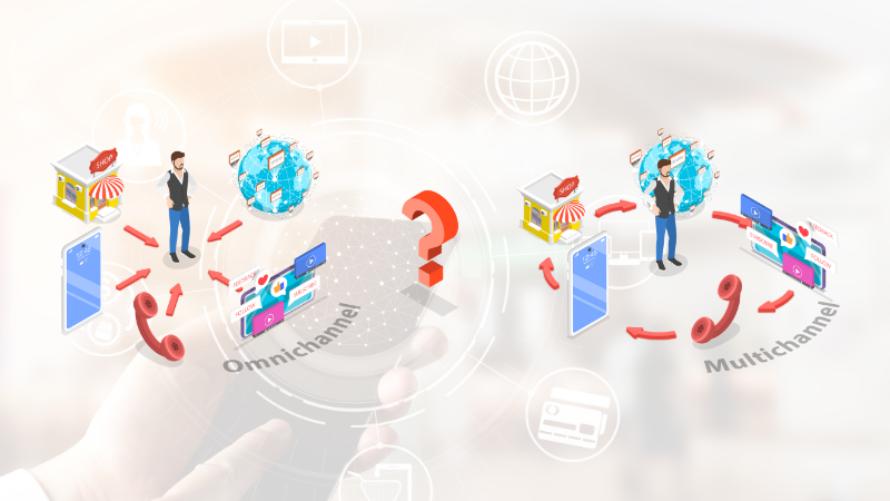 So sánh sự khác biệt cơ bản giữa Multichannel và Omnichannel