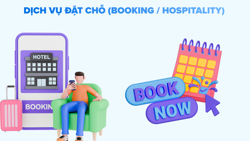Nhóm 3: Dịch vụ đặt chỗ (Booking / Hospitality)